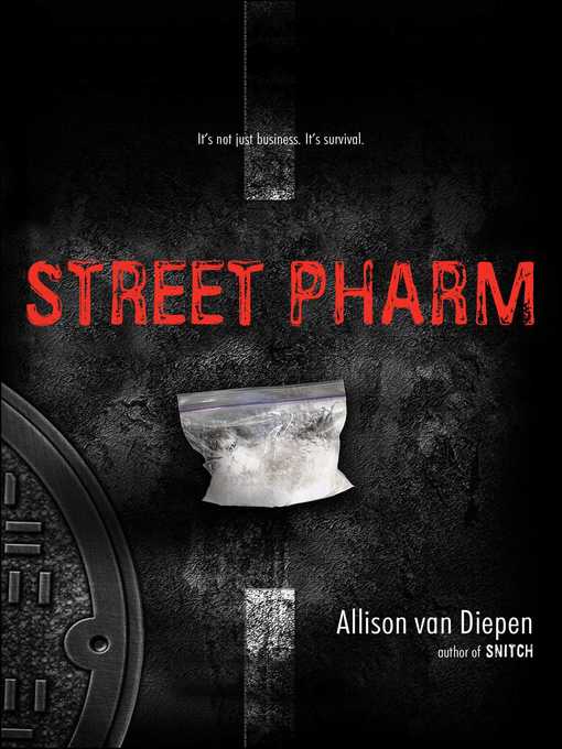 Title details for Street Pharm by Allison van Diepen - Wait list